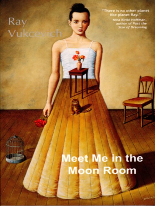 Title details for Meet Me in the Moon Room by Ray Vukcevich - Available